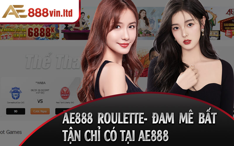 Ae888 Roulette Dam Me Bat Tan Chi Co Tai Ae888