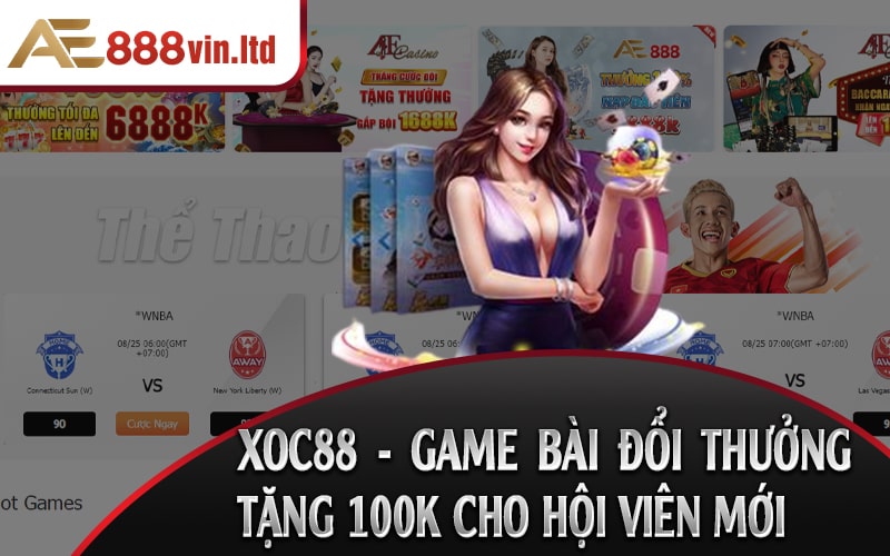 Xoc88 - Game Bài Đổi Thưởng Tặng 100k Cho Hội Viên Mới